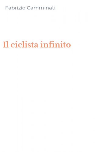 Il ciclista infinito