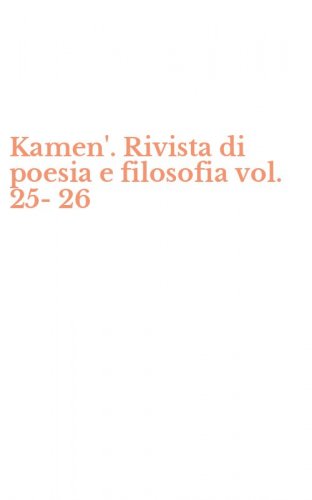 Kamen'. Rivista di poesia e filosofia vol. 25-26