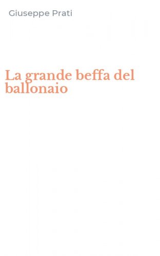 La grande beffa del ballonaio