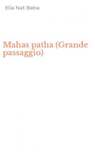 Mahas patha (Grande passaggio)