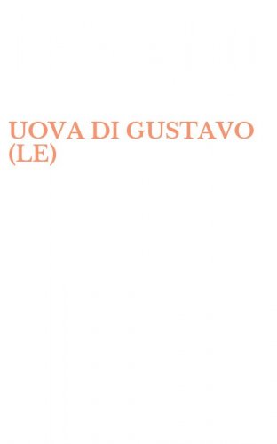 UOVA DI GUSTAVO (LE)