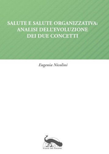 Salute e salute organizzativa. Analisi dell'evoluzione dei due concetti