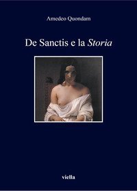De Sanctis e la &laquo;Storia&raquo;