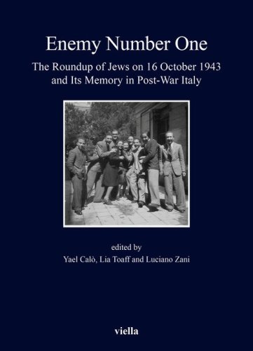 &laquo;Enemy number one&raquo;. The Roundup of Jews on 16 October 1943 and its memory in post-war Italy