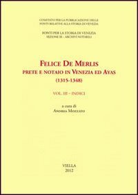 Felice de Merlis prete e notaio in Venezia ed Ayas (1315-1348)