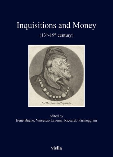 Inquisitions and money (13th - 19th century)