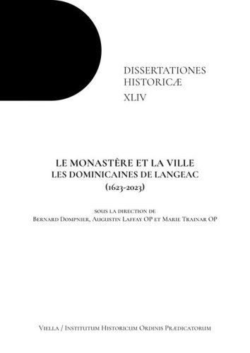 Le monast&egrave;re et la ville. Les dominicaines de Langeac (1623-2023)