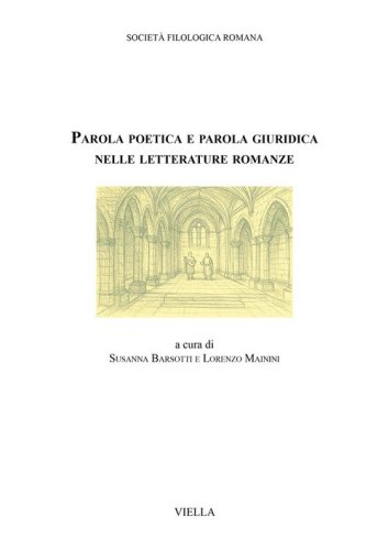 Parola poetica e parola giuridica nelle letterature romanze