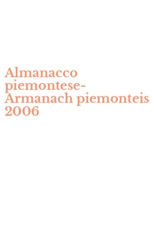 Almanacco piemontese-Armanach piemonteis 2006
