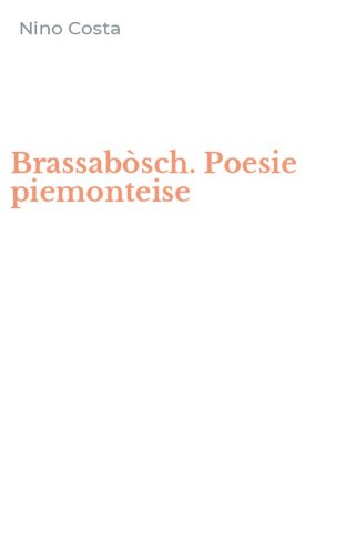 Brassab&ograve;sch. Poesie piemonteise