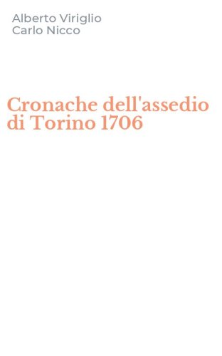 Cronache dell'assedio di Torino 1706