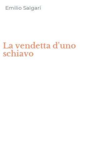 La vendetta d'uno schiavo