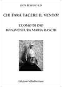 Chi far&agrave; tacere il vento?