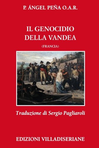 Il genocidio della Vandea (Francia)