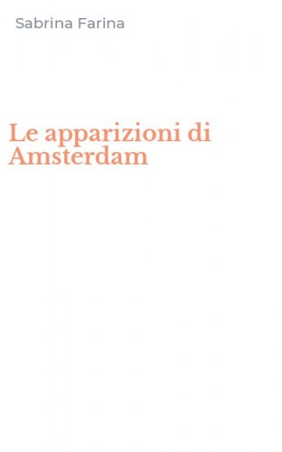Le apparizioni di Amsterdam