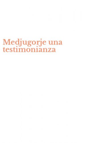 Medjugorje una testimonianza