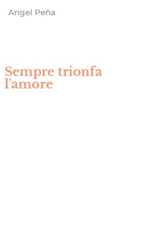 Sempre trionfa l'amore