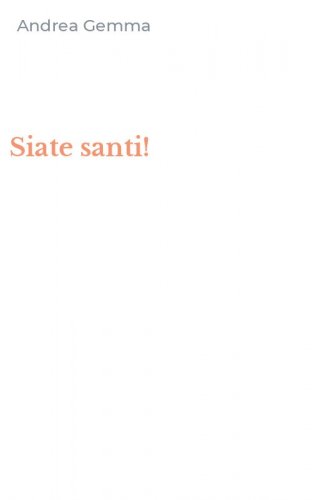 Siate santi!