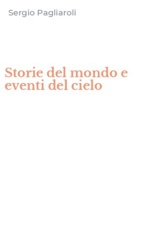 Storie del mondo e eventi del cielo