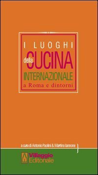 Luoghi della cucina internazionale a Roma e dintorni