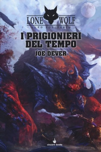 I prigionieri del tempo. Lupo Solitario. Serie MagnaKai