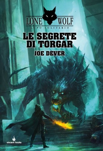 Le segrete di Torgar. Lupo Solitario