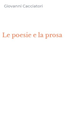 Le poesie e la prosa