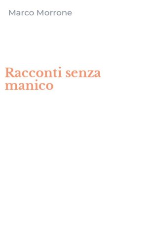 Racconti senza manico