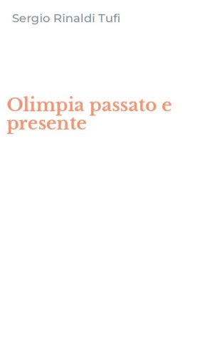 Olimpia passato e presente