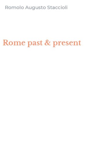 Rome past & present