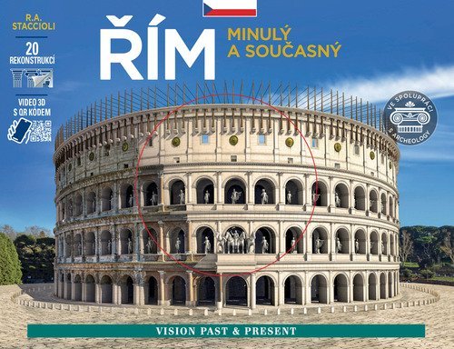 Roma come era e com'&egrave;. Con ricostruzioni dei monumenti antichi. Ediz. ceca