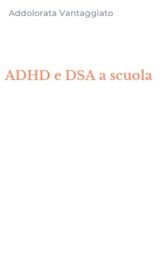 ADHD e DSA a scuola