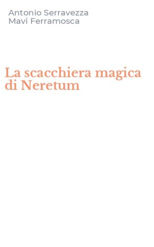 La scacchiera magica di Neretum