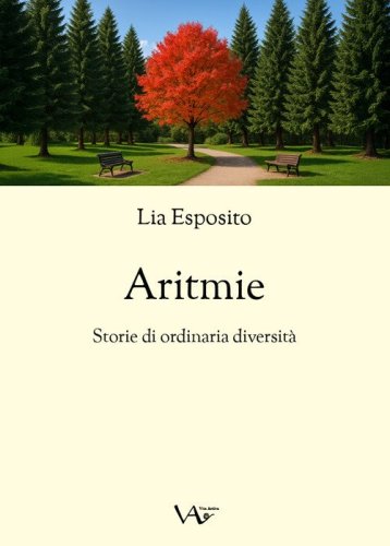 Aritmie. Storie di ordinaria diversit&agrave;