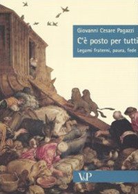 C'&egrave; posto per tutti. Legami fraterni, paura, fede