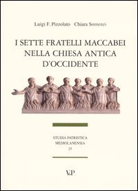 I sette fratelli Maccabei nella Chiesa antica d'Occidente