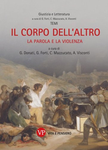 Il corpo dell'altro. La parola e la violenza