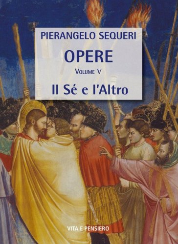 Il S&eacute; e l'Altro