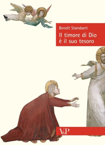 Il timore di Dio &egrave; il suo tesoro