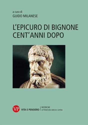 L'Epicuro di Bignone cent'anni dopo