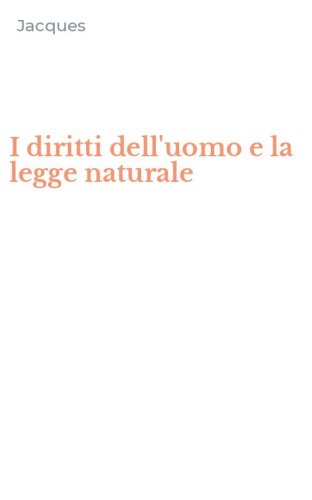I diritti dell'uomo e la legge naturale