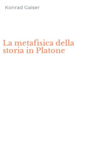 La metafisica della storia in Platone