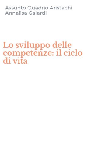 Lo sviluppo delle competenze: il ciclo di vita