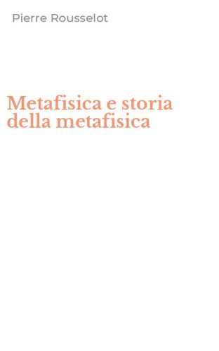 Metafisica e storia della metafisica