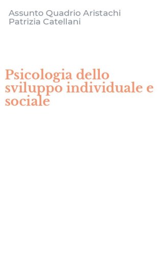 Psicologia dello sviluppo individuale e sociale