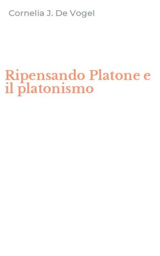 Ripensando Platone e il platonismo