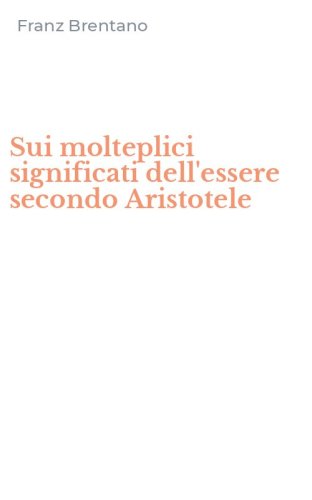Sui molteplici significati dell'essere secondo Aristotele