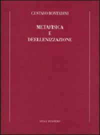 Metafisica e deellenizzazione
