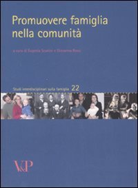 Promuovere famiglia nella comunit&agrave;