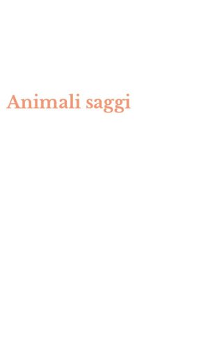 Animali saggi